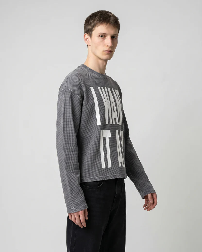 Want It All Wash WAFFLE TEE