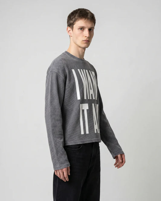 Want It All Wash WAFFLE TEE