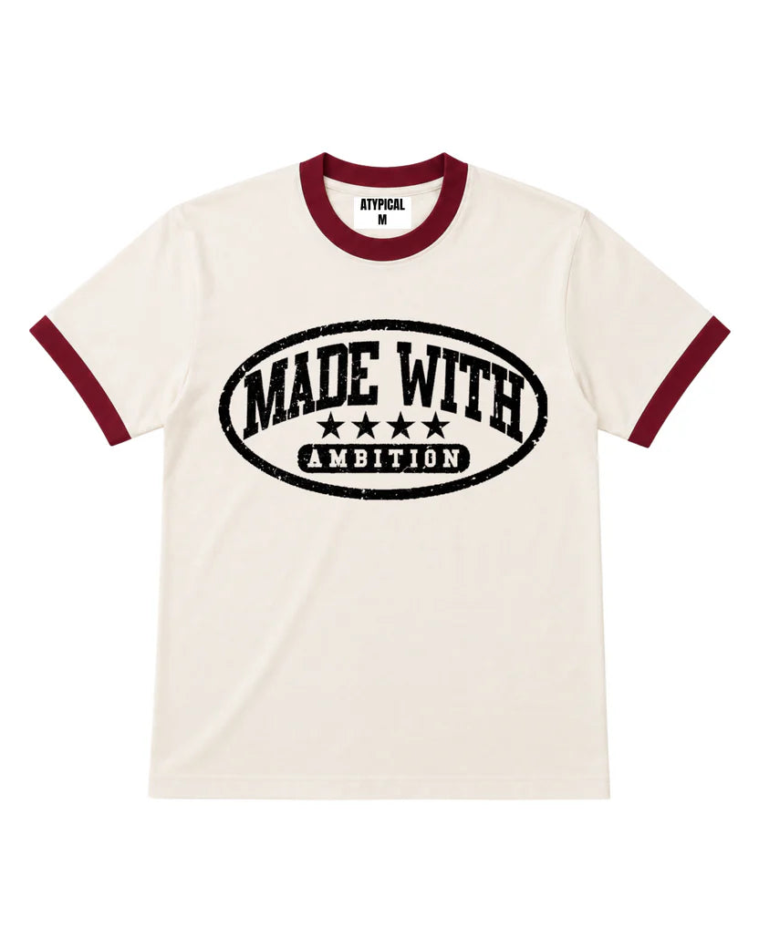 Made With Ambition Ringer TEE