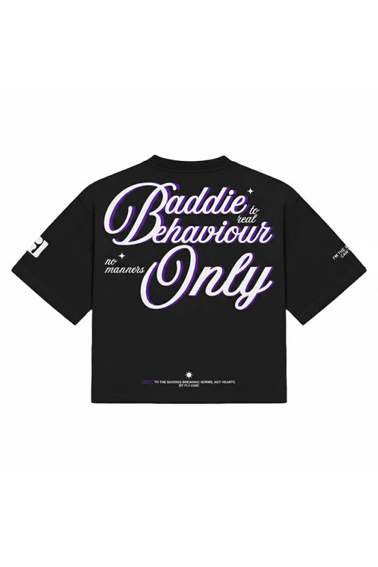 Baddie Behaviour Oversized TEE